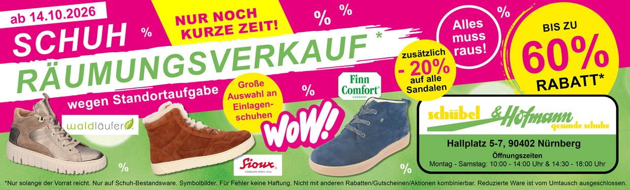 Schuh-Räumungsverkauf wegen Standortaufgabe ab 14.10.2026, bis zu 60 % Rabatt, Schübel & Hofmann gesunde Schuhe