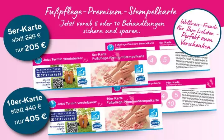Fußpflege-Premium-Stempelkarte. Jetzt vorab 5 oder 10 Behandlungen sichern und sparen.