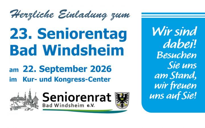 23. Seniorentag in Bad Windsheim. Wir sind dabei! Besuchen Sie uns am Stand, wir freuen uns auf Sie!